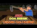 DOA BURUK TUKANG GALI KUBUR ‼️ - BERHARAP AGAR BANYAK YANG M4TI ‼️
