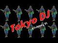 Download Lagu TOKYO DJ AFROSTORY 39