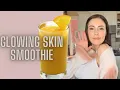 Glowing Skin Smoothie