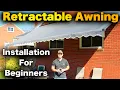 How To Install A Retractable Awning On A House Assembly Installation And HONEST ALEKO Review