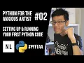 Python for the Anxious CG Artist - Setting Up Running Your First Python Code