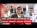 BREAKING NEWS - Andi Azwan Dilaporkan ke Polda Metro Jaya terkait Kasus Ijazah Jokowi