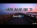 HÁBLAME DE TI _ Banda MS