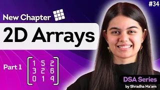 2D Arrays in C Part 1 DSA Series by Shradha Ma am