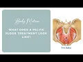 What does a pelvic floor treatment look like