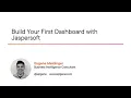 Jaspersoft Skills Build your First Dashboard with Jaspersoft Course