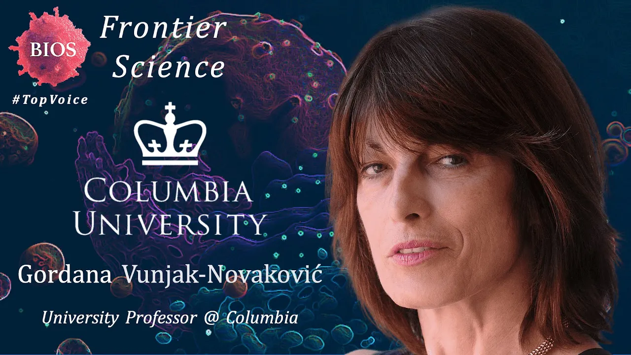 Frontier Science #16 - Whole Organ Engineering w/ Gordana Vunjak-Novaković - Prof. @ Columbia | BIOS