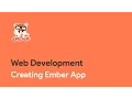 Ember js Creating Ember App - Web Development