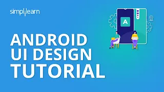 Android UI Design Tutorial Android App Development Tutorial For Beginners