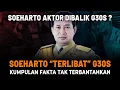 Download Lagu Soeharto “TERLIBAT” G30S??? Kumpulan Fakta Tak Terbantahkan