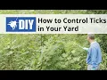 How to Control Ticks in Your Yard - Outdoor Tick Control DoMyOwn com