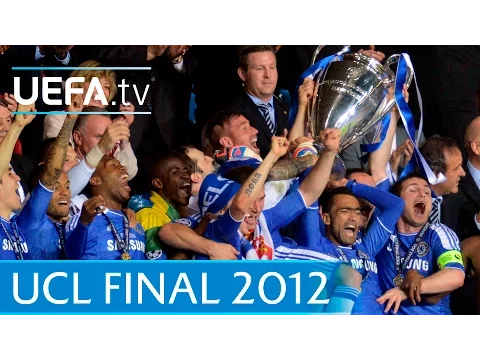 Chelsea v Bayern 2012 UEFA Chions League final highlights