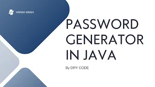 PASSWORD GENERATOR IN JAVA TASK - 1 OF JAVA DEVELOPMENT GIVEN BY DRY CODE