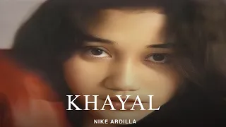 nike ardilla khayal remastered audio 