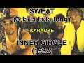 Download Lagu Sweat [A la la la la long] - Inner Circle (karaoke) HD