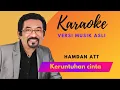 Download Lagu KERUNTUHAN CINTA [ KARAOKE ] HAMDAN ATT [ VERSI MUSIK ASLI ]