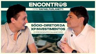 Os bastidores da XP e a arte de construir relações de alto nível | Encontros #46