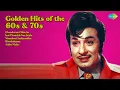 Download Lagu Golden Hits of the 60s \u0026 70s | Ghantasala Songs | Chanduruni Minchu | Isai Thamizh Nee Seida ...