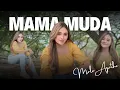 Download Lagu MAMA MUDA | MALA AGATHA | VERSI PACU JALUR MARK MARQUEZ VIRAL TIKTOK (Official Music Video)