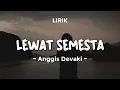 Download Lagu LEWAT SEMESTA - ANGGIS DEVAKI | OST. TABAYYUN | Lirik Lagu Pop Terbaru 2025 | Lagu Trending Hari Ini