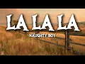 Naughty Boy - La la la (Lyrics) ft Sam Smith