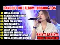 Download Lagu SIA SIA MERINDU SHINTA ARSINTA DANGDUT FULL ALBUM TERBARU DANGDUT KOPLO TERBARU 2025! PIK NADA