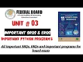 Chapter 3 All important python programs plus short and long questions for board exams