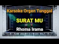 Download Lagu SURAT MU - RHOMA IRAMA // KARAOKE ORGEN TUNGGAL