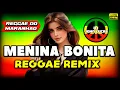 Download Lagu MELÔ DE MENINA BONITA -  Reggae 2025 - Reggae Internacional - Reggae Do Maranhão - Reggae Remix