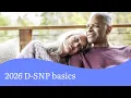 2026 D-SNP Basics Sentara Health Plans
