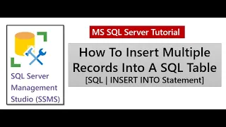 How To Insert Multiple Records Into A SQL Table in one shot SQL INSERT INTO Statement