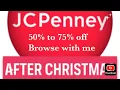 JCPenney After Christmas Clearance Sale Walkthrough with me