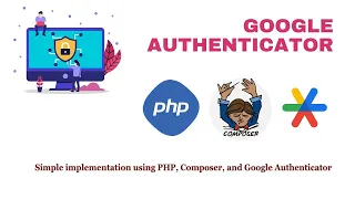 Implement Multi-Factor Authentication MFA with PHP 8 1 Google Authenticator Step-by-Step Guide