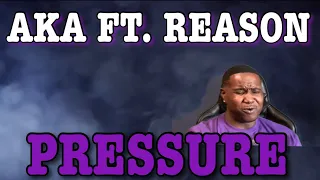 aka ft reason pressure official audio video reaction
