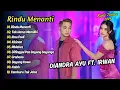 Download Lagu Diandra Ayu Ft Irwan Simpatik - RINDU MENANTI - TAK HARUS MEMILIKI || KOPLO TERBARU 2024