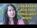 Download Lagu Ftv terbaru cowok ganteng anak juragan teh jatuh cinta kepada gadis desa yang miskin