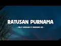 Melly Goeslaw Feat Marthino Lio - Ratusan Purnama - Lirik Musik Senja