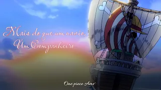 Mas do que um navio, um companheiro - Going Merry (One Piece)