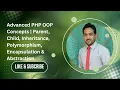 Advanced PHP OOP Concepts Parent Child Inheritance Polymorphism Encapsulation Abstraction
