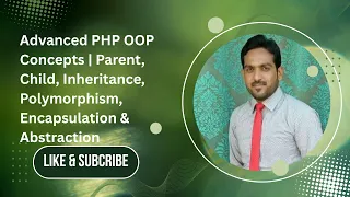 Advanced PHP OOP Concepts Parent Child Inheritance Polymorphism Encapsulation Abstraction