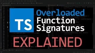 Function Signatures Deep Dive TypeScript Overloading