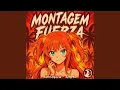 MONTAGEM FUERZA (Speed Up)