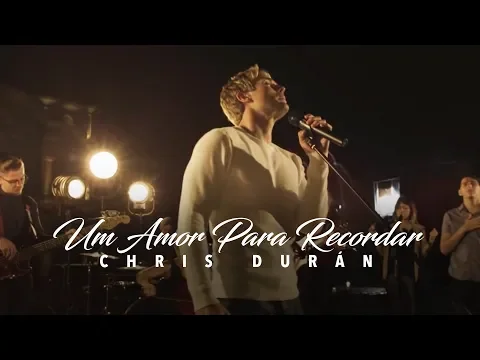 Download MP3 Chris Durán - Um Amor Para Recordar