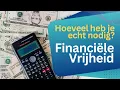 Download Lagu Financiële Vrijheid: Hoeveel Heb Je Echt Nodig? 💰