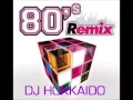 Download Lagu 80's Dance Remix-Best of oldies hits in remix and reloaded version-DJ Hokkaido megamix