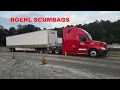 Roehl Transport is a SCUMBAG company Never work for them