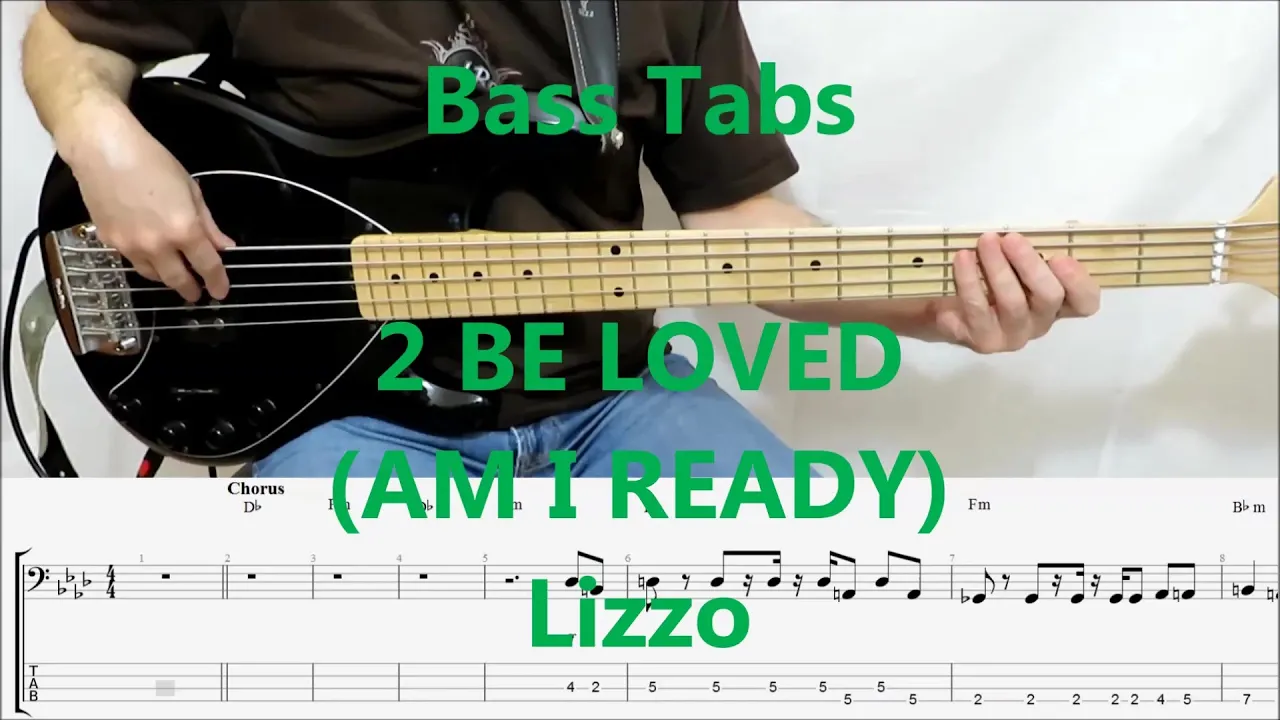 Lizzo - 2 Be Loved (Am I Ready) (BASS COVER TABS) Lizzo - 2 Be Loved (Am I Ready) (BASS COVER TABS)