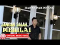 Download Lagu Jangan Salah Menilai - Harry Parintang | Slow Rock Indonesia Bikin Baper [Official Music Video HD]