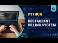 Python Tkinter Restaurant Billing System Tutorial