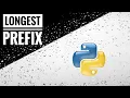 longest prefix problem competitive programming python